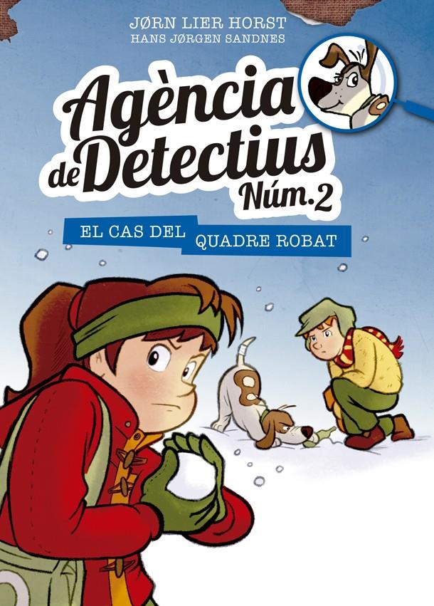 Agència de Detectius Núm. 2 #04. El cas del quadre robat | 9788424659363 | Horst, Jorn Lier | Librería online de Figueres / Empordà