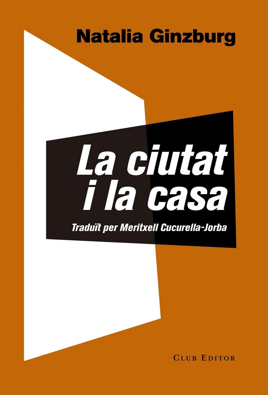 La ciutat i la casa | 9788473292146 | Ginzburg, Natalia | Llibreria online de Figueres i Empordà