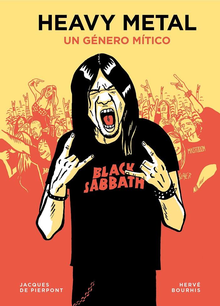 Heavy metal | 9788417560805 | Pierpont, Jacques de/Bourhis, Hervé | Librería online de Figueres / Empordà