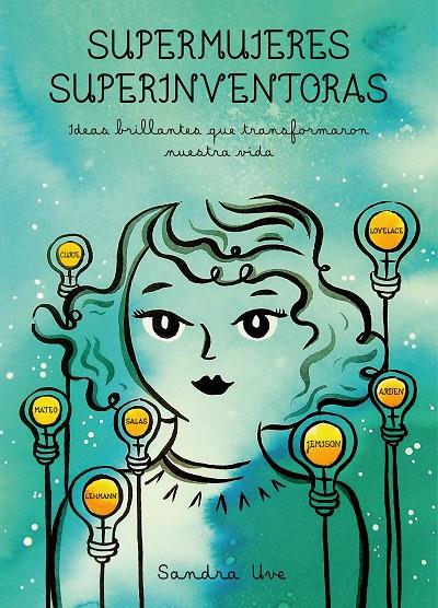 Supermujeres, superinventoras | 9788419466785 | Uve, Sandra | Librería online de Figueres / Empordà