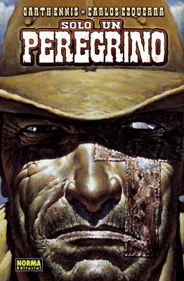 SOLO UN PEREGRINO | 9788467905359 | Ennis, Garth/Ezquerra, Carlos | Llibreria online de Figueres i Empordà