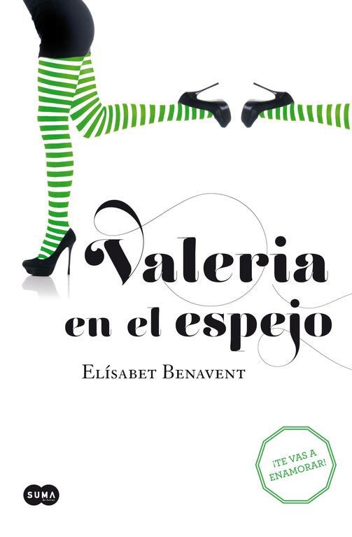 Valeria en el espejo (Saga Valeria #02) | 9788483655382 | Benavent, Elísabet | Llibreria online de Figueres i Empordà