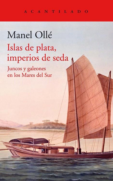 Islas de plata, imperios de seda | 9788419036131 | Ollé, Manel | Llibreria online de Figueres i Empordà