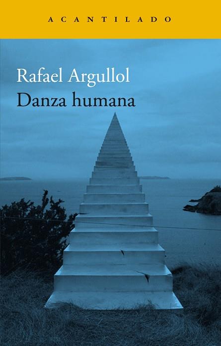 Danza humana | 9788419036520 | Argullol, Rafael | Llibreria online de Figueres i Empordà