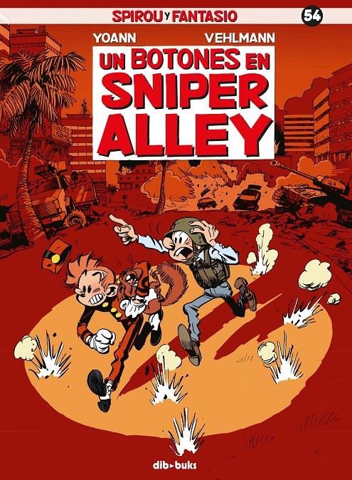 Spirou y Fantasio #54. Un botones en Snipper Alley  | 9788417294113 | Vehlmann, Fabien/Chivard, Yoann | Librería online de Figueres / Empordà