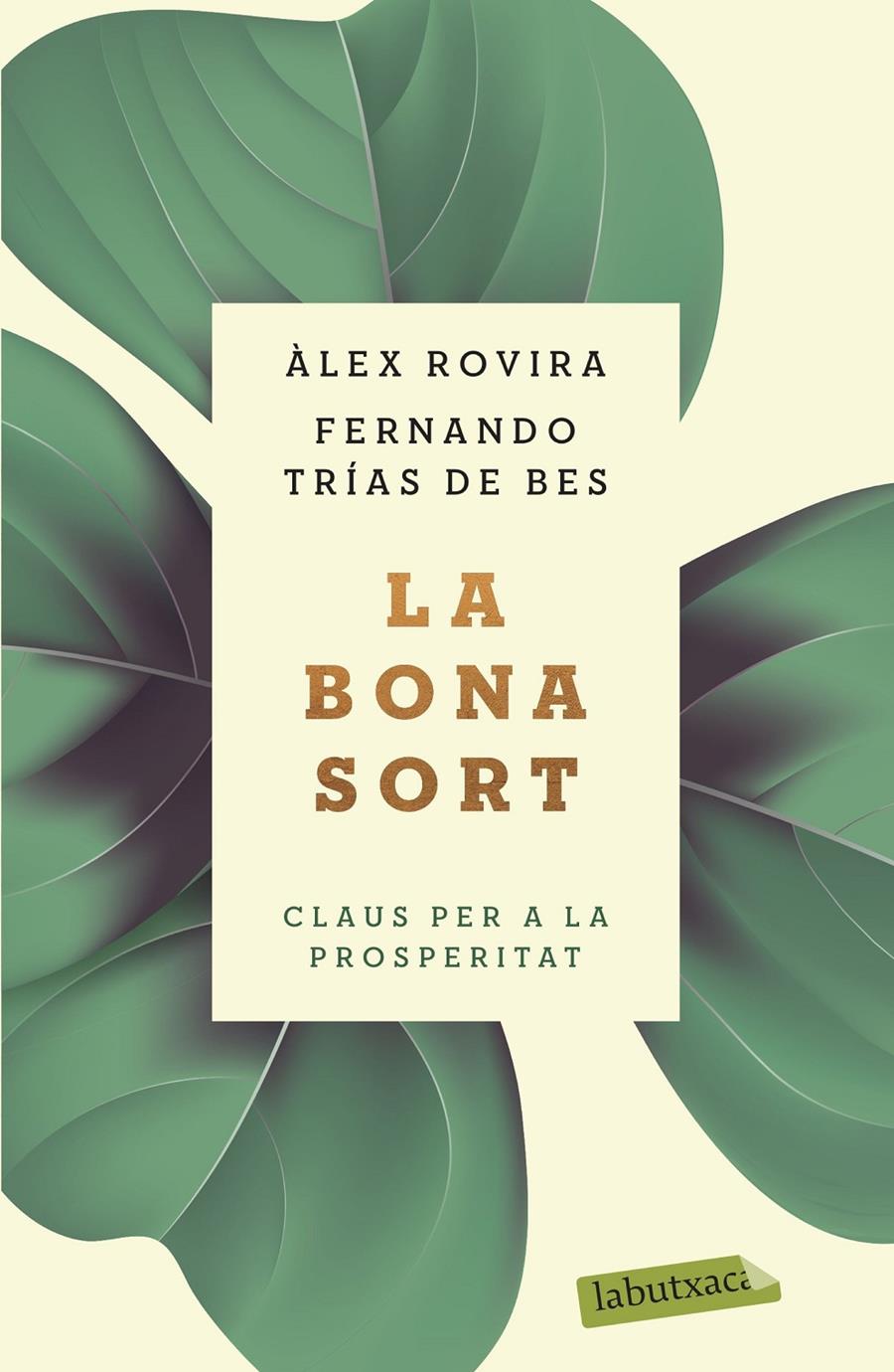 La bona sort | 9788417423384 | Trías de Bes, Fernando/Rovira, Álex | Librería online de Figueres / Empordà