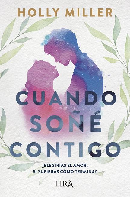 Cuando soñé contigo | 9788419235015 | Miller, Holly | Llibreria online de Figueres i Empordà