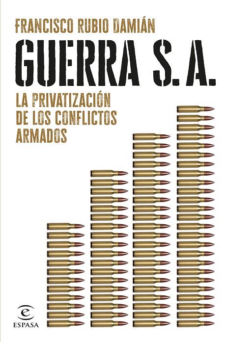 Guerra S. A. | 9788467072563 | Rubio Damián, Francisco | Librería online de Figueres / Empordà