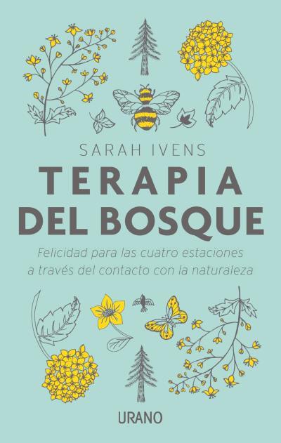 TERAPIA DEL BOSQUE | 9788416720385 | Ivens, Sarah | Llibreria online de Figueres i Empordà