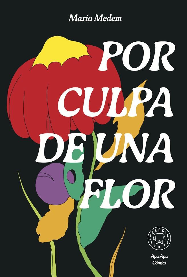 Por culpa de una flor | 9788418733987 | Medem, María | Llibreria online de Figueres i Empordà