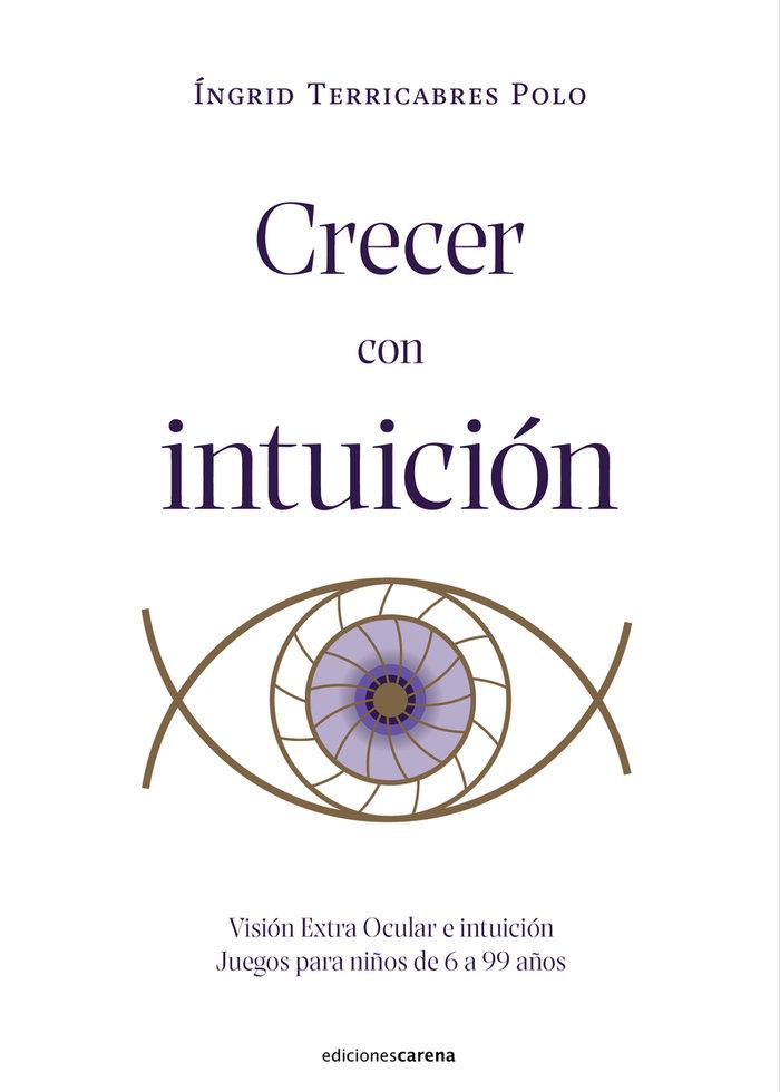 Crecer con intuición | 9788419136923 | Terricabres Polo, Íngrid | Librería online de Figueres / Empordà