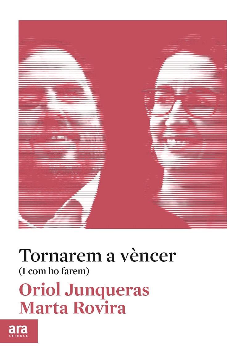 Tornarem a vèncer | 9788417804572 | Junqueras i Vies, Oriol / Rovira i Vergés, Marta | Librería online de Figueres / Empordà