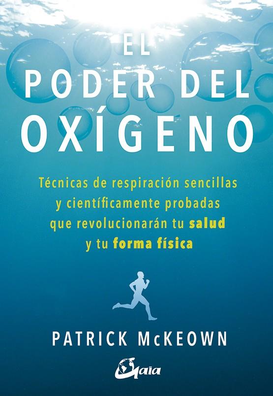 El poder del oxígeno | 9788484457367 | Mckeown, Patrick | Librería online de Figueres / Empordà