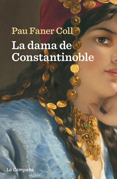 La Dama de Constantinoble | 9788419245793 | Faner Coll, Pau | Librería online de Figueres / Empordà