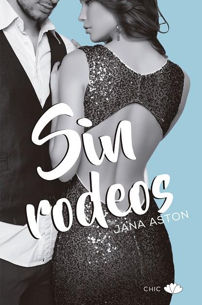 Sin rodeos | 9788417333218 | Aston, Jana | Llibreria online de Figueres i Empordà