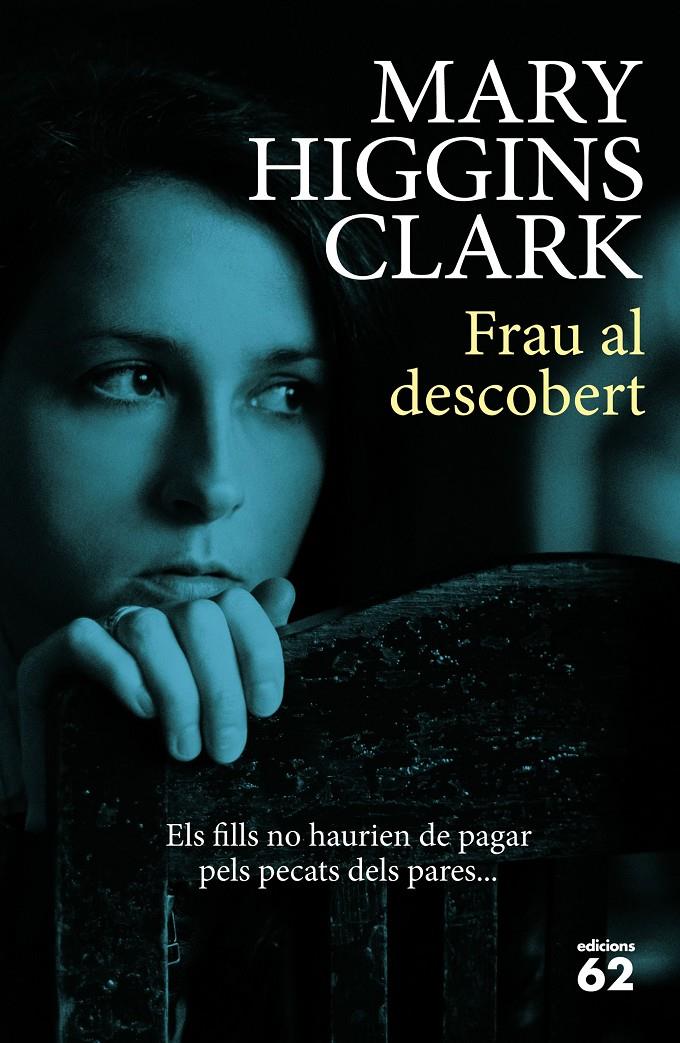 Frau al descobert | 9788429774795 | Higgins Clark, Mary | Librería online de Figueres / Empordà