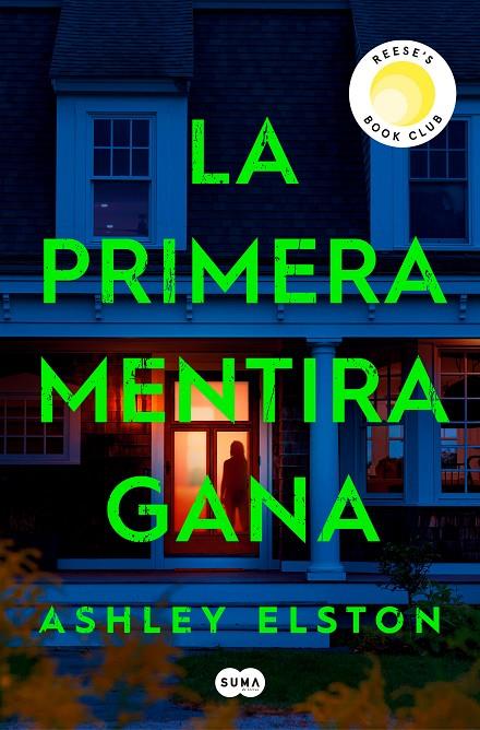 La primera mentira gana | 9788491297222 | Elston, Ashley | Librería online de Figueres / Empordà