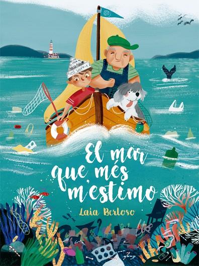 El mar que més m'estimo | 9788424666682 | Berloso, Laia | Llibreria online de Figueres i Empordà