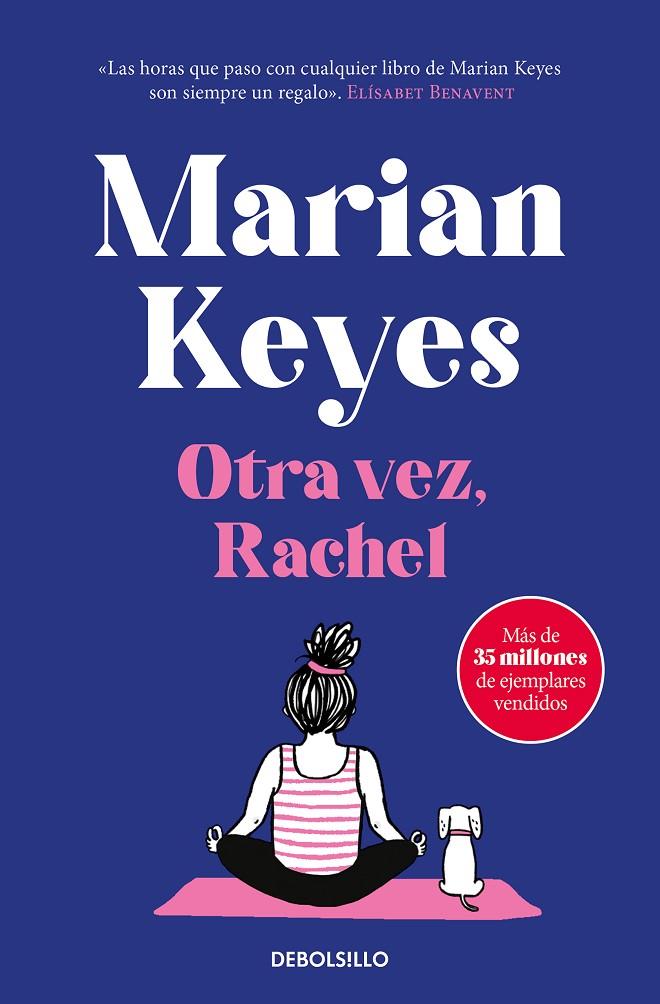 Otra vez, Rachel (Hermanas Walsh 6) | 9788466363174 | Keyes, Marian | Llibreria online de Figueres i Empordà