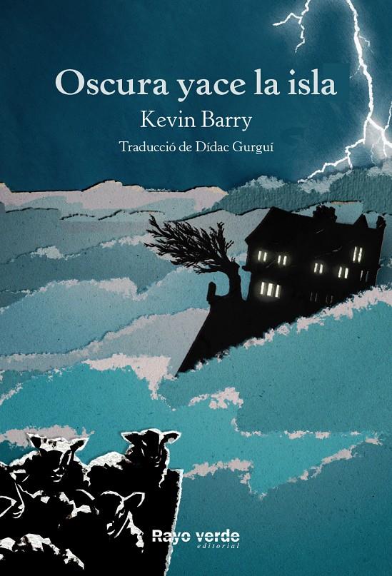 Oscura yace la isla | 9788416689736 | Barry, Kevin | Librería online de Figueres / Empordà