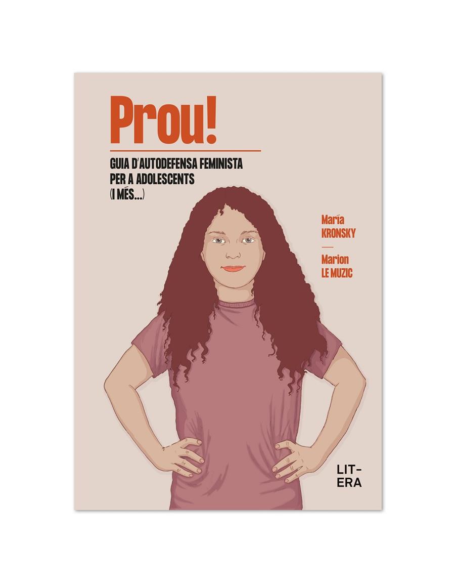 PROU! Guia d’autodefensa feminista per a adolescents (i més...) | 9788412517156 | Le Muzic, Marion/Kronsky, María | Librería online de Figueres / Empordà