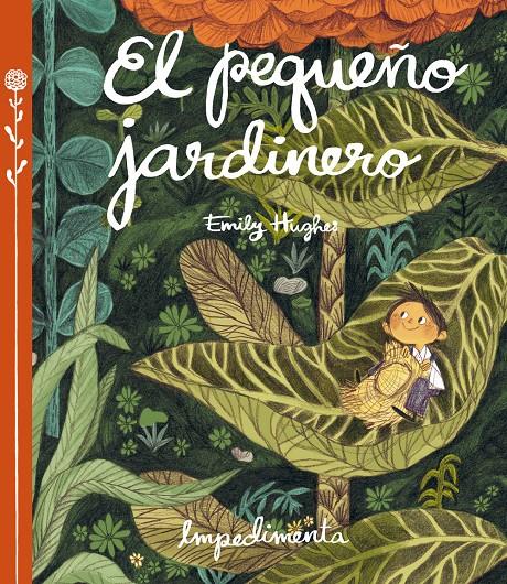 El pequeño jardinero | 9788416542253 | Hughes, Emily | Librería online de Figueres / Empordà