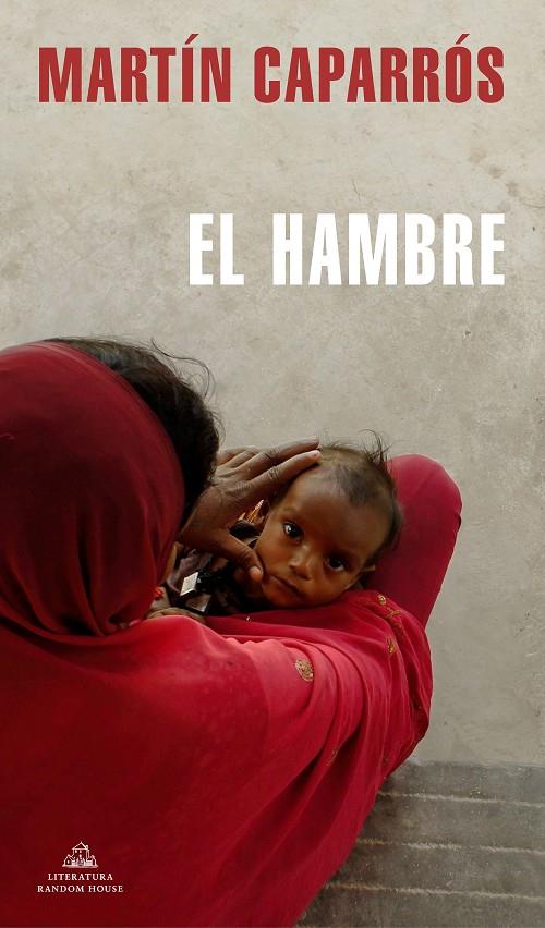 El Hambre | 9788439736851 | Caparrós, Martín | Llibreria online de Figueres i Empordà