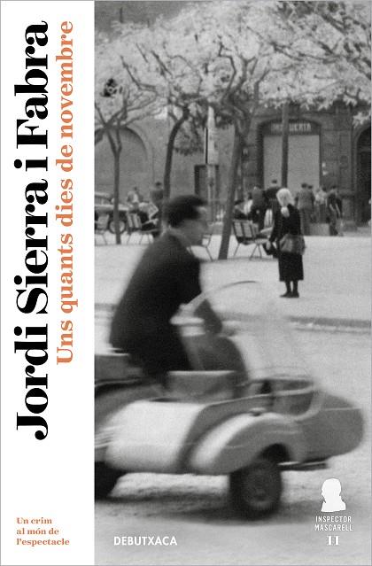 Uns quants dies de novembre (Inspector Mascarell #11) | 9788418196331 | Sierra i Fabra, Jordi | Llibreria online de Figueres i Empordà