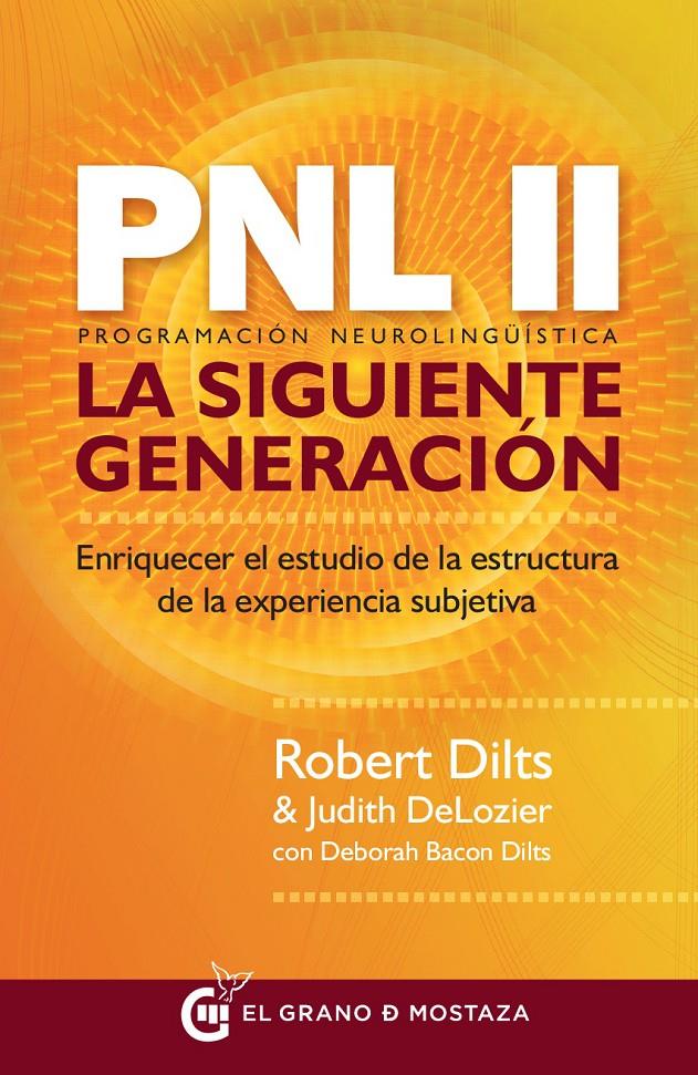 PNL II | 9788494614408 | Dilts, Robert/DeLozier, Judith/Bacon Dilts, Deborah | Librería online de Figueres / Empordà