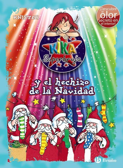 Kika Superbruja y el hechizo de la Navidad (ed. COLOR) | 9788469622247 | KNISTER | Librería online de Figueres / Empordà