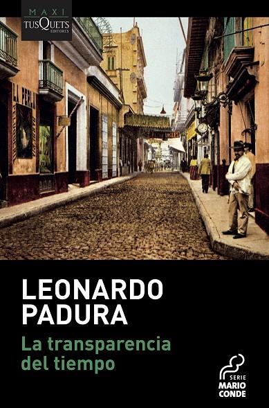 La transparencia del tiempo | 9788490667293 | Padura, Leonardo | Llibreria online de Figueres i Empordà