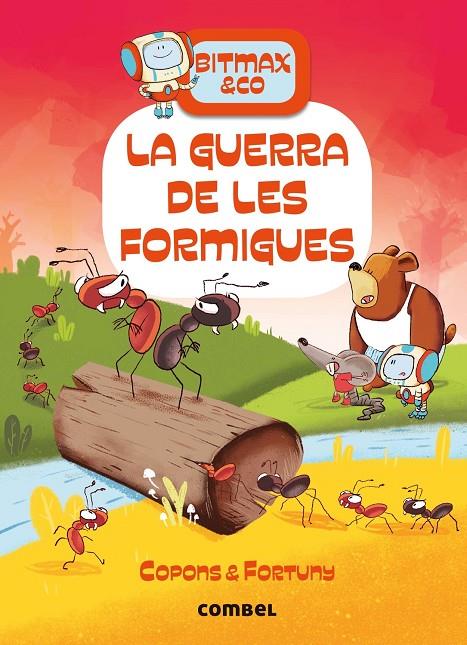 Bitmax & Co. #08. La guerra de les formigues | 9788491018698 | Copons Ramon, Jaume | Llibreria online de Figueres i Empordà