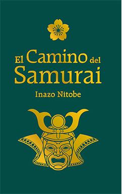 El camino del Samurai | 9788417452643 | Nitobe, Inazo | Librería online de Figueres / Empordà