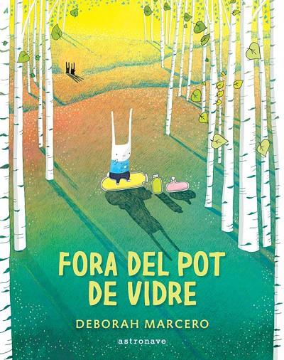 FORA DEL POT DE VIDRE | 9788467959901 | Mercero, Deborah | Llibreria online de Figueres i Empordà