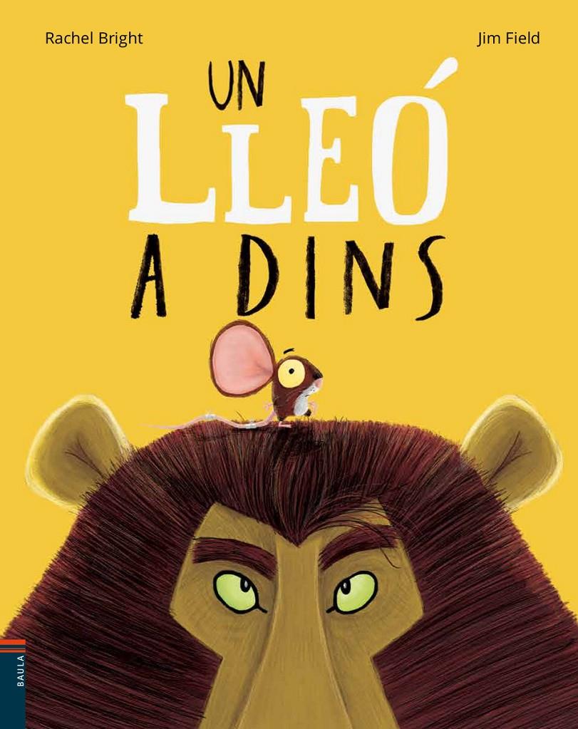Un lleó a dins | 9788447935482 | Bright, Rachel | Llibreria online de Figueres i Empordà