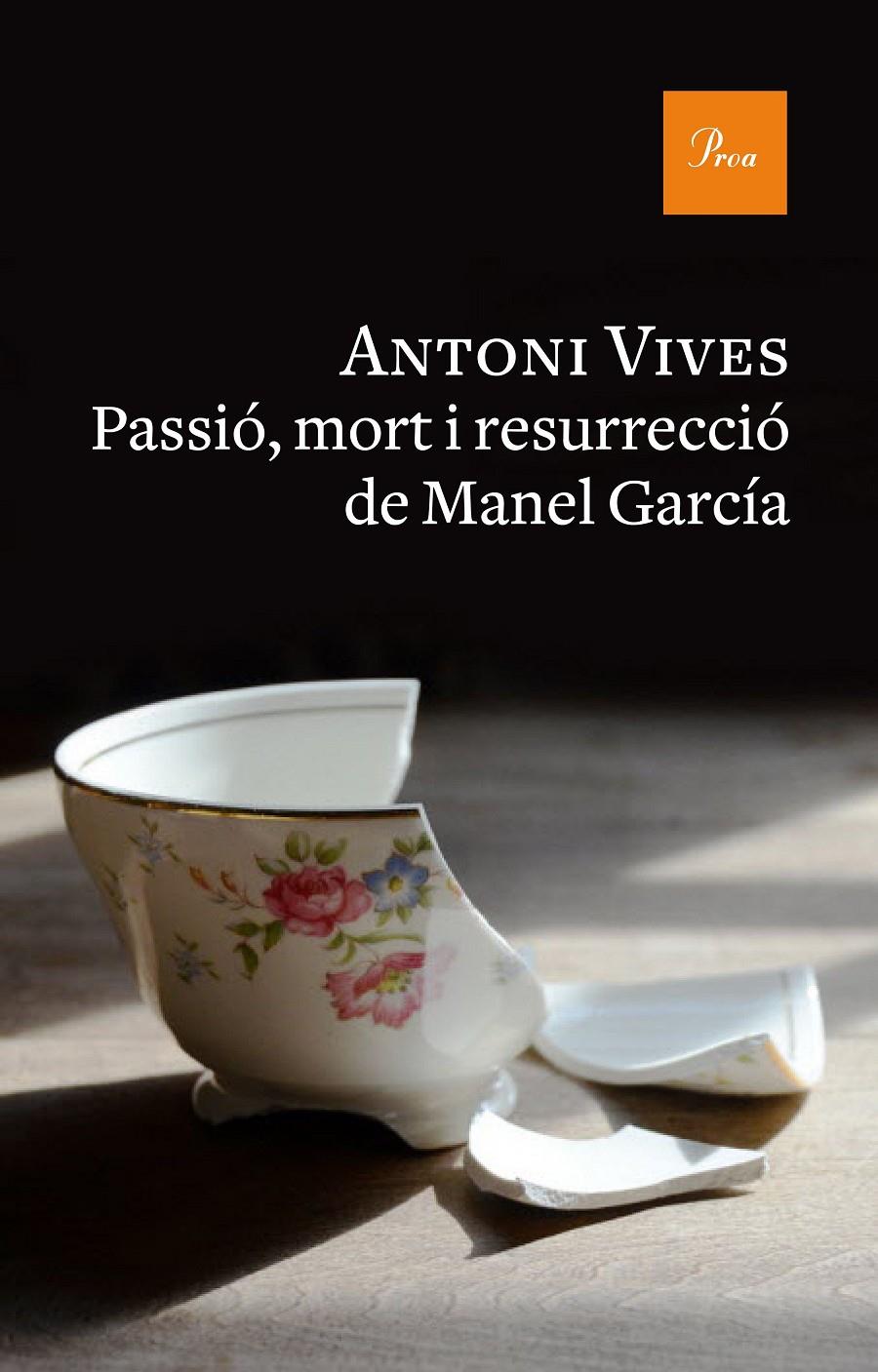 Passió, mort i resurrecció de Manel Garcia | 9788475886312 | Antoni Vives Tomás | Llibreria online de Figueres i Empordà
