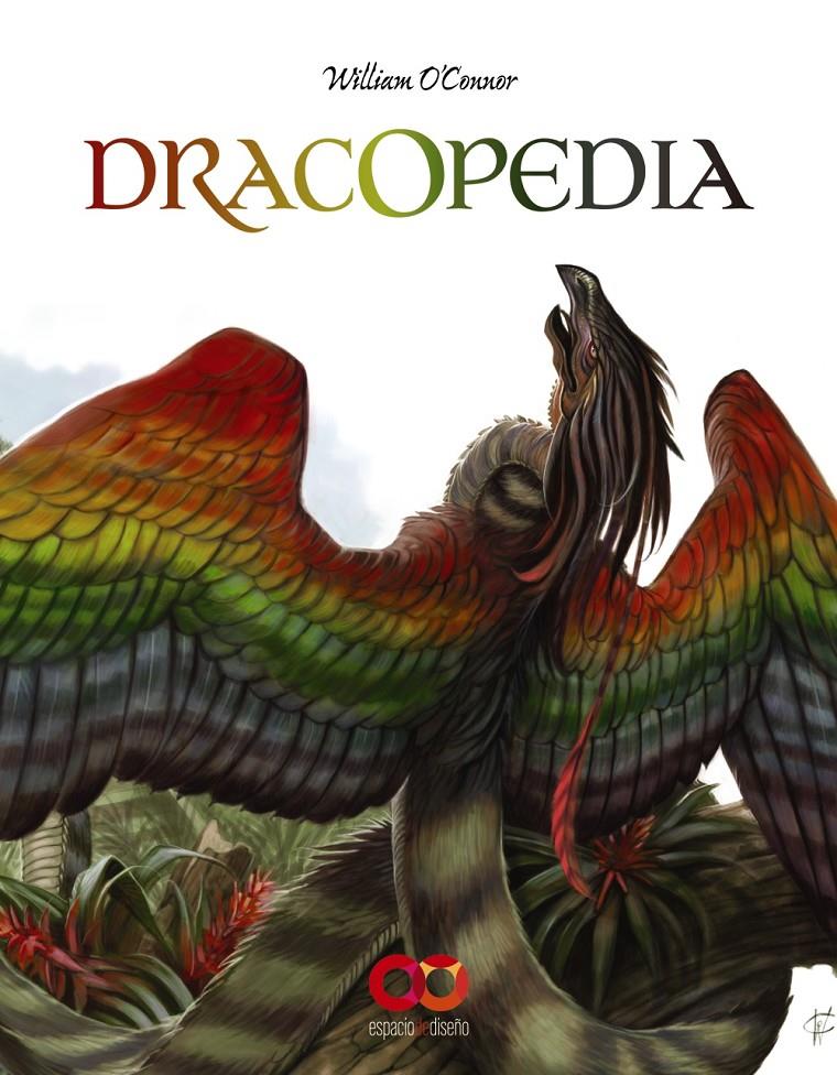 Dracopedia | 9788441541412 | O'Connor, William | Llibreria online de Figueres i Empordà