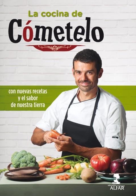 La cocina de Cómetelo | 9788478986927 | Sánchez Gutiérrez, Enrique | Librería online de Figueres / Empordà