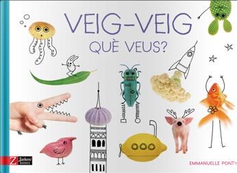 Veig-Veig | 9788417374143 | Ponty, Emmanuelle | Librería online de Figueres / Empordà