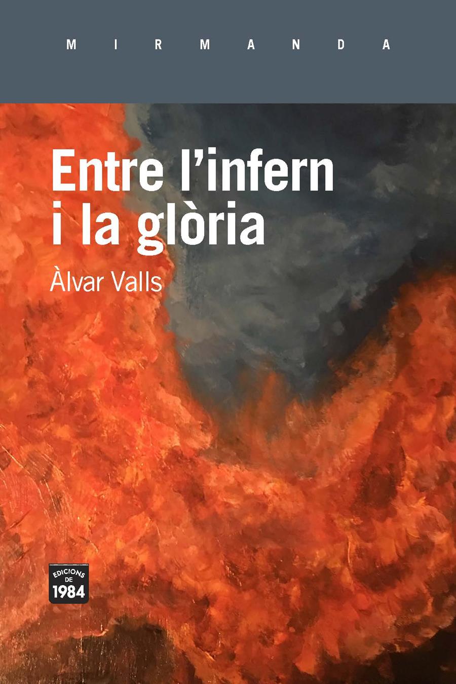 Entre l'infern i la glòria | 9788416987672 | Valls, Àlvar | Librería online de Figueres / Empordà
