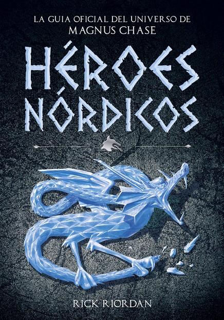 Héroes Nórdicos (Magnus Chase y los dioses de Asgard) | 9788490437919 | Riordan, Rick | Llibreria online de Figueres i Empordà