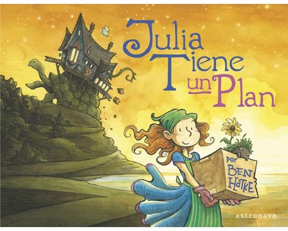 LA JÚLIA TÉ UN PLA | 9788467944549 | Hatke, Ben | Llibreria online de Figueres i Empordà