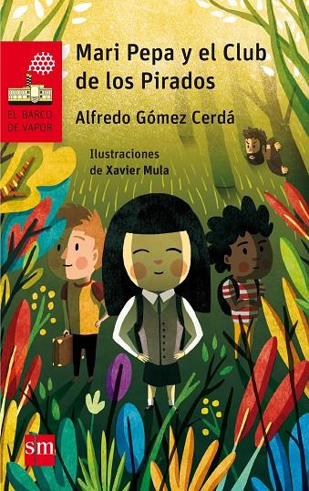 MARI PEPA Y EL CLUB DE LOS PIRAD | 9788467590531 | Gómez Cerdá, Alfredo | Librería online de Figueres / Empordà