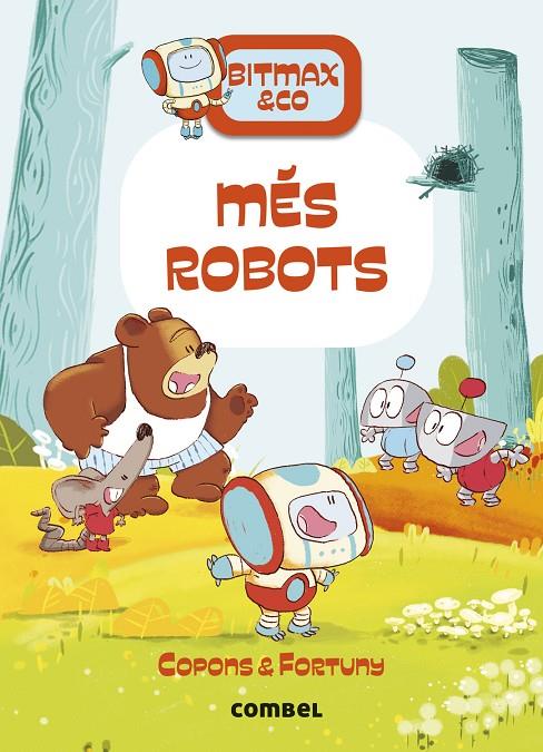 Bitmax & Co. #15. Més robots | 9788411581813 | Copons Ramon, Jaume | Llibreria online de Figueres i Empordà