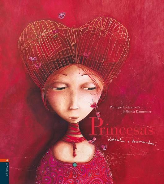 Princesas olvidadas o desconocidas | 9788426359094 | Phillipe Lechermeir | Llibreria online de Figueres i Empordà