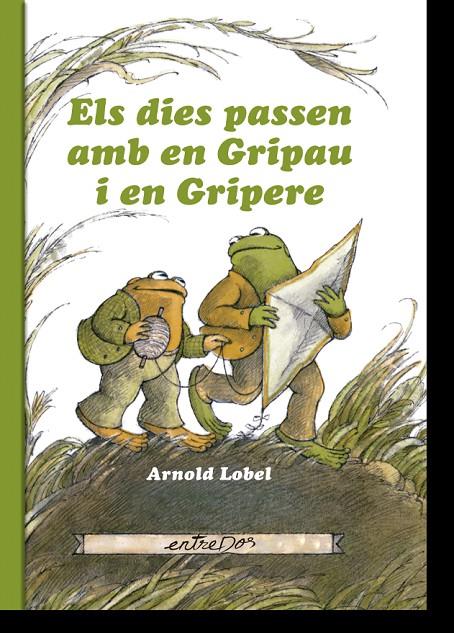 En Gripau i en Gripere #04.Els dies passen amb Gripau i en Gripere | 9788418900174 | Lobel, Arnold | Librería online de Figueres / Empordà