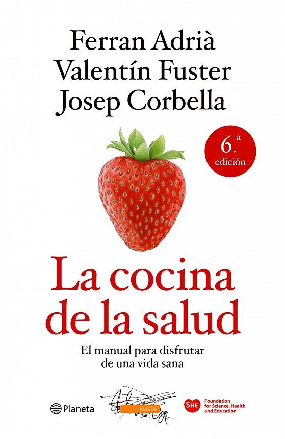 La cocina de la salud | 9788408106388 | Fuster, Valentí/Adrià, Ferran/Corbella, Josep | Librería online de Figueres / Empordà