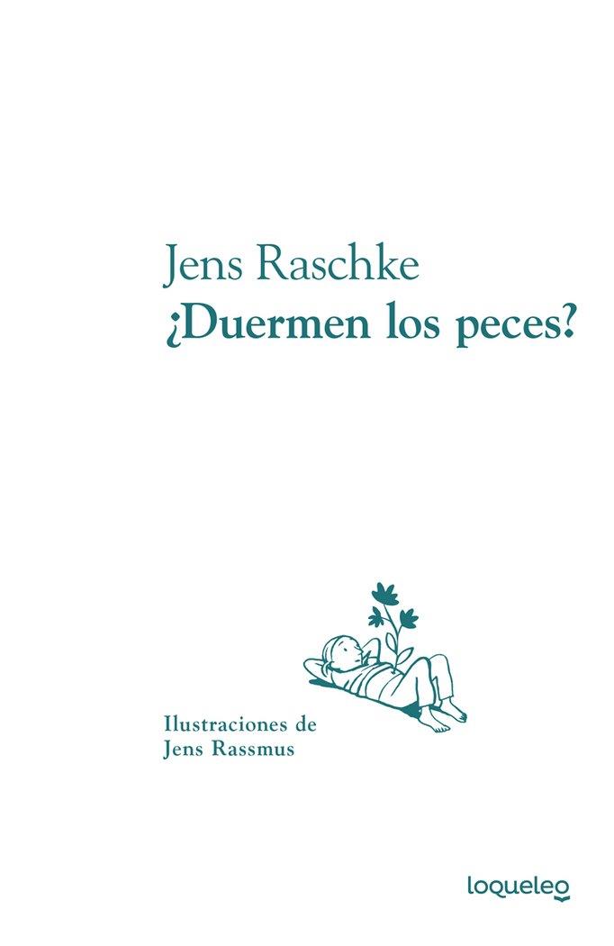 ¿Duermen los peces? | 9788491222736 | Raschke, Jens | Librería online de Figueres / Empordà