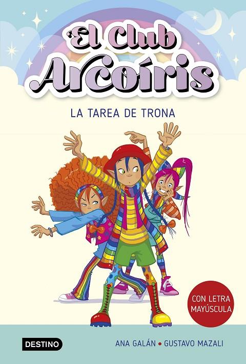 El club Arcoiris #03. La tarea de Trona | 9788408274216 | Galán, Ana | Llibreria online de Figueres i Empordà