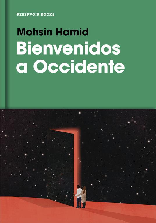 Bienvenidos a Occidente | 9788416709885 | Mohsin Hamid | Llibreria online de Figueres i Empordà